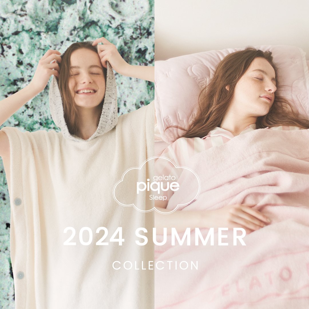 2024 SUMMER COLLECTION ジェラートピケスリープ │ gelato pique 