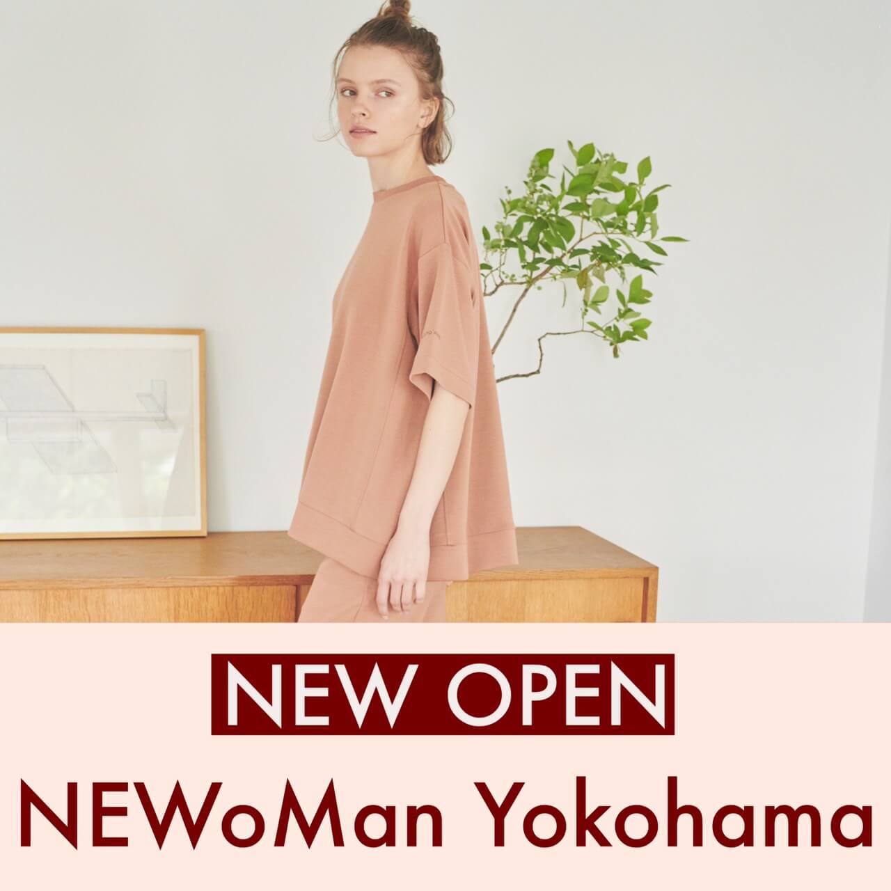 ニュウマン横浜店 8.26(THU) NEW OPEN