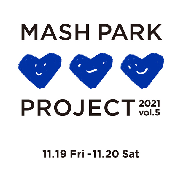 MASH PARK PROJECT 2021 vol.5
